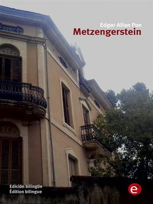 cover image of Metzengerstein (edición bilingüe/édition bilingue)